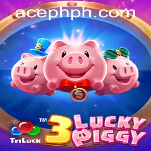 Exploring 3LUCKYPIGGY: A New Gaming Phenomenon with ACE PH