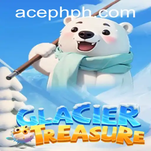 Discover the Thrilling World of GlacierTreasure with ACE PH